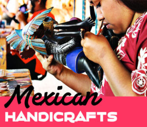 Mexican Handicrafts